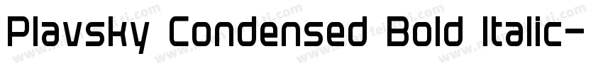 Plavsky Condensed Bold Italic字体转换